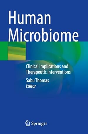 Bild des Verkufers fr Human Microbiome : Clinical Implications and Therapeutic Interventions zum Verkauf von AHA-BUCH GmbH