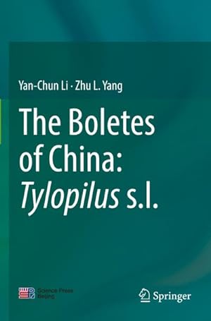 Bild des Verkufers fr The Boletes of China: Tylopilus s.l. zum Verkauf von AHA-BUCH GmbH