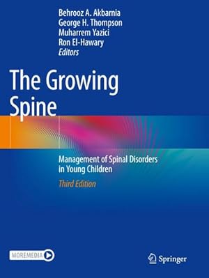 Immagine del venditore per The Growing Spine : Management of Spinal Disorders in Young Children venduto da AHA-BUCH GmbH