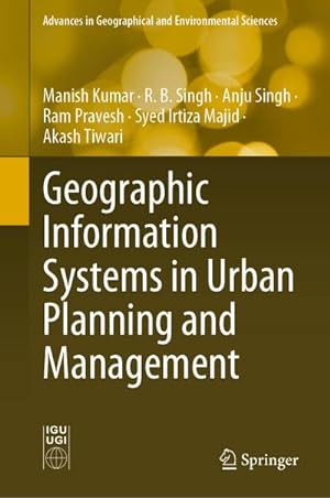 Bild des Verkufers fr Geographic Information Systems in Urban Planning and Management zum Verkauf von AHA-BUCH GmbH