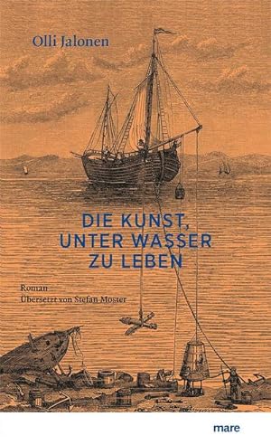 Immagine del venditore per Die Kunst, unter Wasser zu leben venduto da BuchWeltWeit Ludwig Meier e.K.