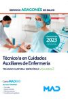 Técnico/a en Cuidados Auxiliares de Enfermería. Temario materia específica volumen 2. Servicio Ar...