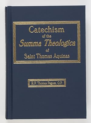 Imagen del vendedor de Catechism of the Summa Theologica of st Thomas Aquinas a la venta por Buchkanzlei