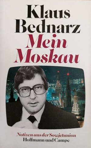 Bild des Verkufers fr Mein Moskau : Notizen aus d. Sowjetunion. zum Verkauf von Buchhandlung Loken-Books