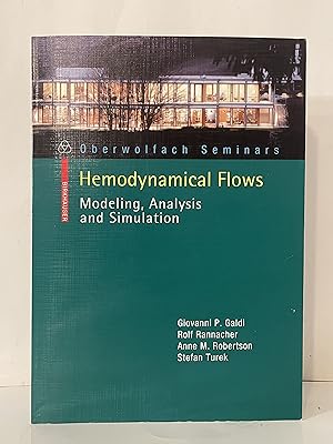 Seller image for Hemodynamical Flows: Modeling, Analysis and Simulation (Oberwolfach Seminars, 37) for sale by Lavendier Books