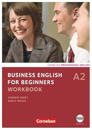 Immagine del venditore per Business English for Beginners A2. Workbook mit CD : Europischer Referenzrahmen: A2 venduto da Smartbuy