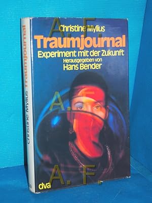 Bild des Verkufers fr Traumjournal : Experiment mit der Zukunft Hrsg. von Hans Bender zum Verkauf von Antiquarische Fundgrube e.U.