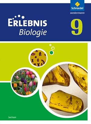 Bild des Verkufers fr Erlebnis Biologie 9. Schlerband. Sachsen : Ausgabe 2012 zum Verkauf von Smartbuy