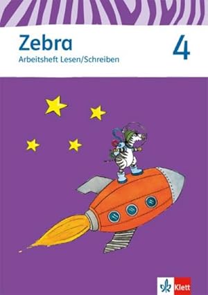 Imagen del vendedor de Zebra 4. Arbeitsheft Lesen und Schreiben. 4. Schuljahr : Neubearbeitung a la venta por Smartbuy