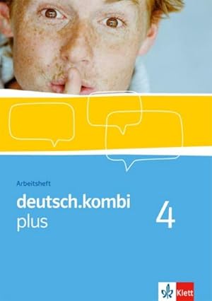 Seller image for deutsch.kombi PLUS. 8. Klasse. Arbeitsheft. Allgemeine Ausgabe fr differenzierende Schulen for sale by Smartbuy