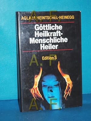 Imagen del vendedor de Gttliche Heilkraft - menschliche Heiler Edition S a la venta por Antiquarische Fundgrube e.U.