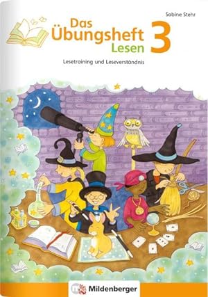 Bild des Verkufers fr Das bungsheft Lesen 3 : Lesetraining und Leseverstndnis, Deutsch, Klasse 3 zum Verkauf von Smartbuy