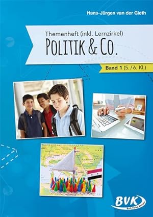 Seller image for Politik & Co. Bd.1 : Themenheft (inkl. Lernzirkel). 5./6. Klasse for sale by Smartbuy