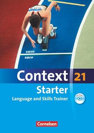 Bild des Verkufers fr Context 21 Starter. Language and Skills Trainer. Workbook mit Audio-CD ohne Lsungsschlssel zum Verkauf von Smartbuy