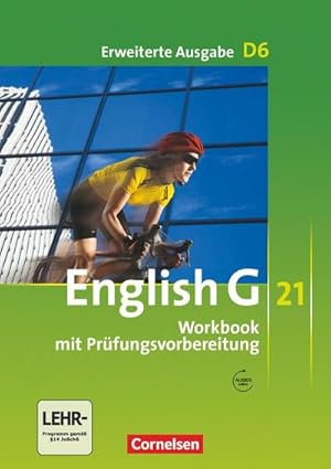 Image du vendeur pour English G 21. Erweiterte Ausgabe D 6. Workbook mit Audios online : 10. Schuljahr mis en vente par Smartbuy