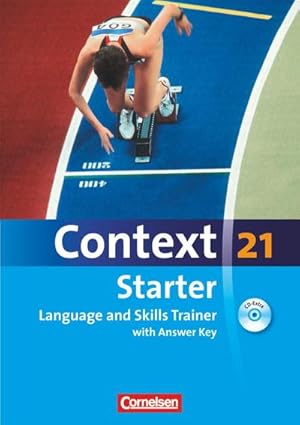 Bild des Verkufers fr Context 21 Starter. Language and Skills Trainer. Workbook mit Lsungsschlssel zum Verkauf von Smartbuy