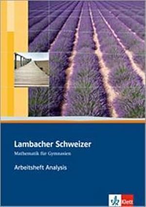 Bild des Verkufers fr Lambacher Schweizer. 11. und 12. Schuljahr. Basistraining Analysis. Baden-Wrttemberg zum Verkauf von Smartbuy