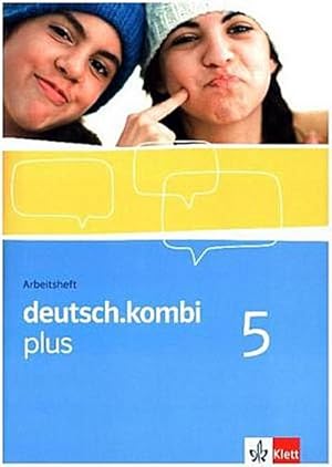 Seller image for deutsch.kombi PLUS 5. Allgemeine Ausgabe fr differenzierende Schulen. Arbeitsheft fr das 9. Schuljahr for sale by Smartbuy