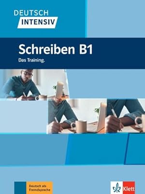 Bild des Verkufers fr Deutsch intensiv Schreiben B1. Das Training. Buch zum Verkauf von Smartbuy