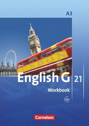 Seller image for English G 21. Ausgabe A 3. Workbook mit Audios Online : 7. Schuljahr for sale by Smartbuy