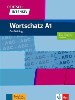 Bild des Verkufers fr Deutsch intensiv Wortschatz A1. Das Training. Buch + online : Das Training. Buch + online zum Verkauf von Smartbuy