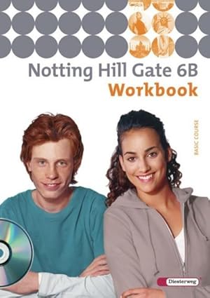 Bild des Verkufers fr Notting Hill Gate 6 B. Workbook mit CD : Ausgabe 2007 zum Verkauf von Smartbuy