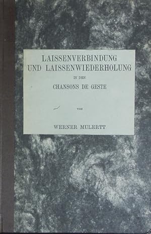 Bild des Verkufers fr Laissenverbindung und Laissenwiederholung in den Chansons de geste. zum Verkauf von Antiquariat Bookfarm