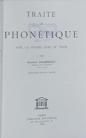 Bild des Verkufers fr Traite de phonetique avec 179 figures dans le texte. 3. Auflage. zum Verkauf von Antiquariat Bookfarm