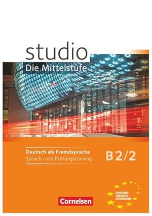 Seller image for studio d - Mittelstufe B2/2. Sprach- und Prfungstraining : Arbeitsheft for sale by Smartbuy