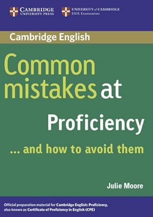 Image du vendeur pour Common Mistakes at Proficiency. Book : . and how to avoid them mis en vente par Smartbuy