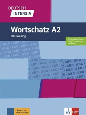 Bild des Verkufers fr Deutsch intensiv Wortschatz A2. Das Training. Buch + online zum Verkauf von Smartbuy