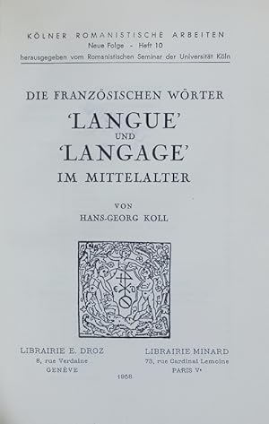 Bild des Verkufers fr Die franzsischen Wrter 'Langue' und 'Langage' im Mittelalter. zum Verkauf von Antiquariat Bookfarm
