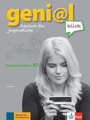 Seller image for geni@l klick. Intensivtrainer B1 : Deutsch als Fremdsprache fr Jugendliche for sale by Smartbuy