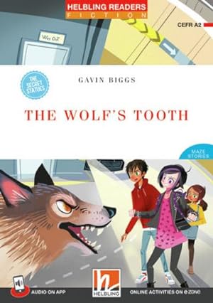 Bild des Verkufers fr The Wolf's Tooth + audio on app : Helbling Readers Red Series, Level 3 (A2) zum Verkauf von Smartbuy