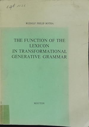 Bild des Verkufers fr The function of the lexicon in transformational generative grammar. zum Verkauf von Antiquariat Bookfarm