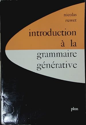 Image du vendeur pour Introduction  la grammaire gnrative. mis en vente par Antiquariat Bookfarm