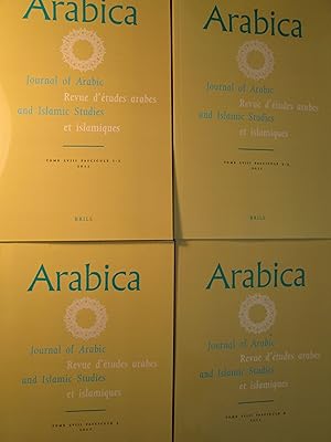 Arabica : Journal of Arabic and Islamic Studies : Tome LVIII, Fascicules 1-2; 3-4; 5; 6 [2011]