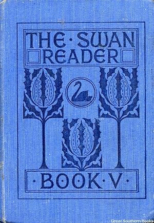 The Swan School Readers Fifth Book