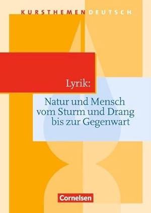 Bild des Verkufers fr Kursthemen Deutsch. Lyrik: Natur und Mensch : Schlerbuch zum Verkauf von Smartbuy
