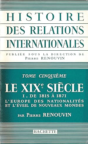 HISTOIRE DES RELATIONS INTERNATIONALES / LES TEMPS MODERNES