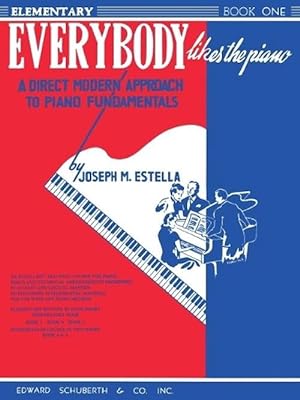 Imagen del vendedor de Everybody Likes the Piano (Paperback) a la venta por Grand Eagle Retail