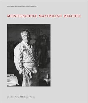 Imagen del vendedor de Meisterschule Maximilian Melcher a la venta por Rheinberg-Buch Andreas Meier eK