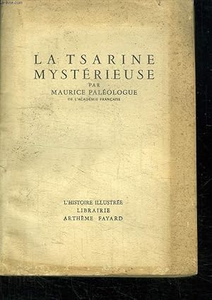 Seller image for La tsarine mystrieuse Palologue 2023-342 Arthme Fayard Be 1932 for sale by Des livres et nous