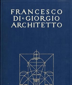 Bild des Verkufers fr Francesco Di Giorgio architetto. zum Verkauf von LIBET - Libreria del Riacquisto