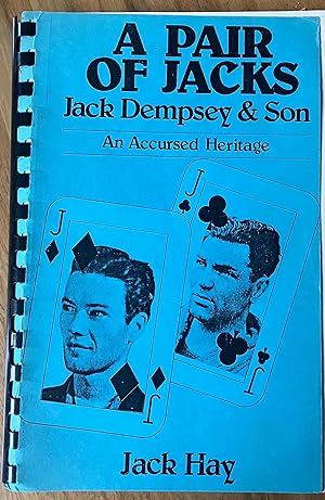A Pair of Jacks: Jack Dempsey & Son An Accursed Heritage