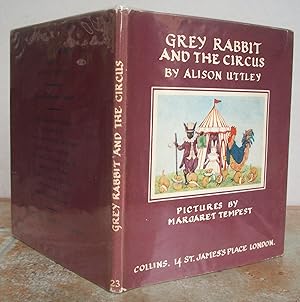 Bild des Verkufers fr GREY RABBIT AND THE CIRCUS. zum Verkauf von Roger Middleton P.B.F.A.