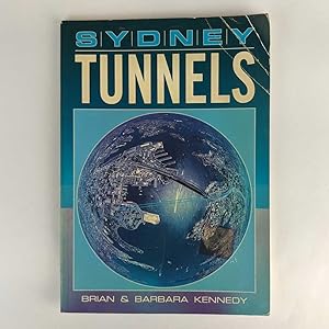 Seller image for Sydney Tunnels for sale by Book Merchant Jenkins, ANZAAB / ILAB