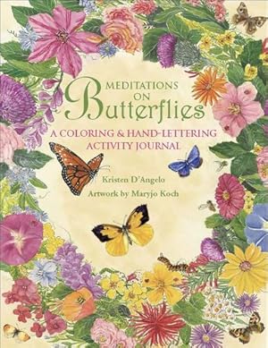 Seller image for Meditations on Butterflies: A Coloring and Hand-lettering Journal by D'Angelo, Kristen [Paperback ] for sale by booksXpress