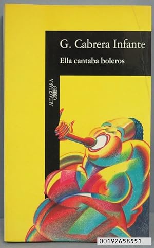 Imagen del vendedor de 1996.- ELLA CANTABA BOLEROS. CABRERA INFANTE a la venta por EL DESVAN ANTIGEDADES