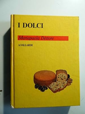 Imagen del vendedor de I DOLCI a la venta por Historia, Regnum et Nobilia